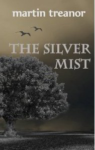 The Silver Mist by Martin Treanor The Silver Mist by Martin Treanor